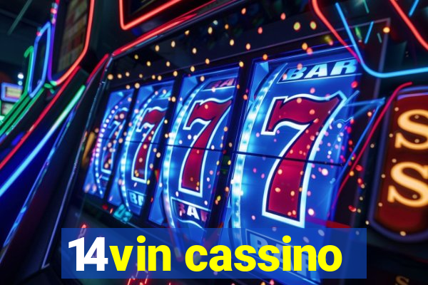 14vin cassino